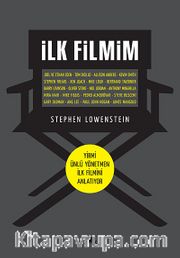 İlk Filmim <br /> Yirmi Ünlü Yönetmen İlk Filmini Anlatıyor