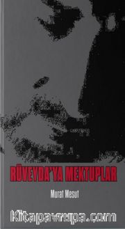 Rüveyda'ya Mektuplar