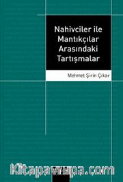 Nahivciler İle Mantıkçılar Arasındaki Tartışmalar