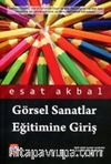 Görsel Sanatlar Eğitimine Giriş