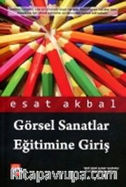 Görsel Sanatlar Eğitimine Giriş