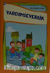 Yardımseverlik / Dini Değerler Serisi