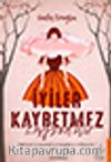 İyiler Kaybetmez Kaybedilir