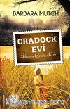 Cradock Evi & Hizmetçinin Kızı