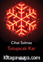 Tutuşacak Kar