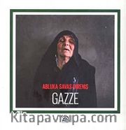 Abluka Savaş Direniş Gazze