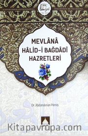 Mevlana Halid-i Bağdadi Hazretleri