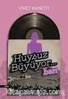 Huysuz Büyüyor... Bari