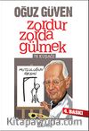 Zordur Zorda Gülmek & 78 Kuşağı