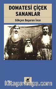 Domatesi Çiçek Sananlar