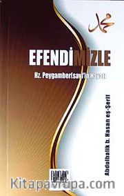 Efendimizle Hz. Peygamber (s.a.v)'in Hayatı