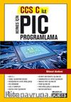 Herkes İçin CCS C İle PIC Programlama