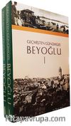 Geçmişten Günümüze Beyoğlu (2 Cilt Kutulu)