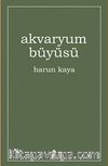 Akvaryum Büyüsü