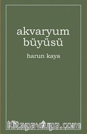 Akvaryum Büyüsü