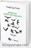 Giderayak Hüzün Var Anılarda