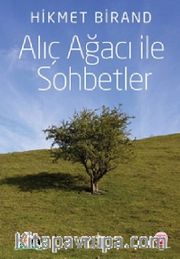 Alıç Ağacı ile Sohbetler
