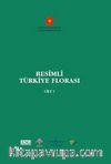 Resimli Türkiye Florası Cilt:1