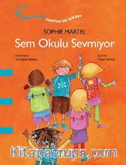 Sem Okulu Sevmiyor