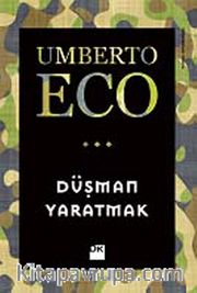 Düşman Yaratmak