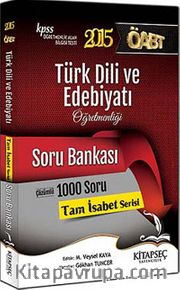 2015 KPSS ÖABT Türk Dili ve Edebiyatı Öğretmenliği Soru Bankası /  Tam İsabet Serisi
