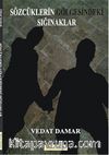 Sözcüklerin Gölgesindeki Sığınaklar