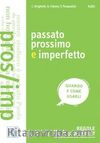 Passato Prossimo e İmperfetto