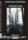 Kavramlar ve İnsanda Teffekkür İklimi