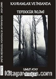 Kavramlar ve İnsanda Teffekkür İklimi