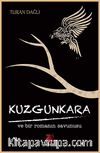 Kuzgunkara ve Bir Romanın Savunusu