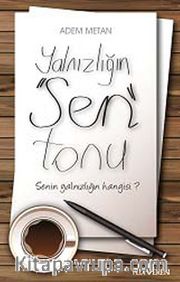 Yalnızlığın Sen Tonu