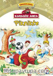 Karagöz Amca Piknikte