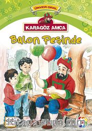 Karagöz Amca Balon Peşinde