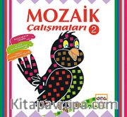 Mozaik Çalışmaları 2