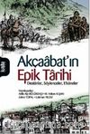 Akçaabat'ın Epik Tarihi