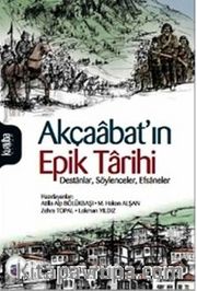 Akçaabat'ın Epik Tarihi