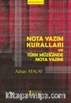 Nota Yazım Kuralları ve Türk Müziğinde Nota Yazımı