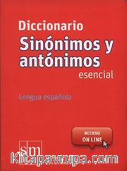 Diccionario Sinonimos y Antonimos Esencial