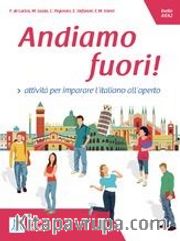 Andiamo fuori!
