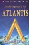 Kayıp Uygarlıklar -Atlantis-