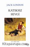 Katıksız Sevgi (Beyaz Kapak)