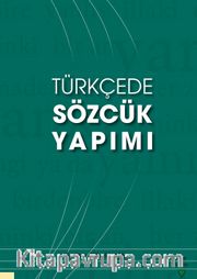 Türkçede Sözcük Yapımı