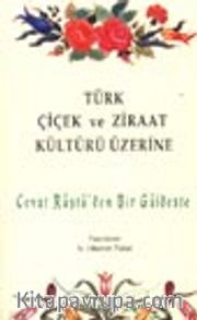 Türk Çiçek ve Ziraat Kültürü Üzerine