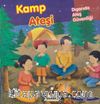 Kamp Ateşi / Dışarıda Ateş Güvenliği