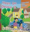 Hayır De Devam Et / Yabancılara Karşı Emniyet