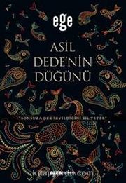 Asil Dedenin Düğünü