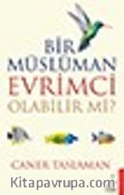 Bir Müslüman Evrimci Olabilir Mi?