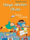 Haydi Herkes Okula / Yaşasın Kitaplar!