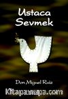 Ustaca Sevmek