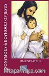 Boyhood Of Jesus (ıllustrated)